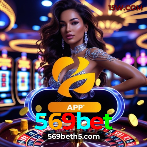 Download 569bet.com | Cassino no Celular Android/iOS